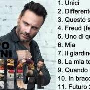Der musikalische text IL GIARDINO DELL'EDEN von NEK ist auch in dem Album vorhanden Unici (2016)