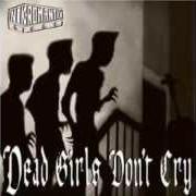 Der musikalische text BACKSTAGE PASS TO HELL von NEKROMANTIX ist auch in dem Album vorhanden Dead girls don't cry (2004)