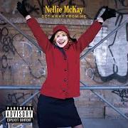 Der musikalische text WON'T U PLEASE B NICE von NELLIE MCKAY ist auch in dem Album vorhanden Get away from me (2004)