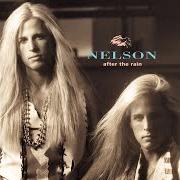 Der musikalische text (CANT LIVE WITHOUT YOUR) LOVE AND AFFECTION von NELSON ist auch in dem Album vorhanden After the rain (1990)
