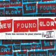 Der musikalische text THE PROMISE von NEW FOUND GLORY ist auch in dem Album vorhanden From the screen to your stereo pt. 2 (2007)