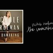 Der musikalische text NAME von NICHOLE NORDEMAN ist auch in dem Album vorhanden The unmaking (2015)
