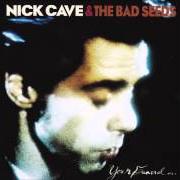 Der musikalische text SCUM von NICK CAVE & THE BAD SEEDS ist auch in dem Album vorhanden Your funeral...My trial (1986)