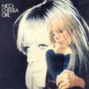 Der musikalische text I'LL KEEP IT WITH MINE von NICO ist auch in dem Album vorhanden Chelsea girl (1967)
