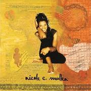 Der musikalische text BLOWIN' KISSES/LOVE DIVINE von NICOLE C. MULLEN ist auch in dem Album vorhanden Nicole c. mullen (2000)