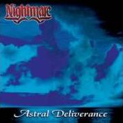 Der musikalische text PRINCESS OF THE RISING SUN von NIGHTMARE ist auch in dem Album vorhanden Astral deliverance (ep) (1999)