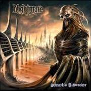 Der musikalische text DAWN OF DARKNESS von NIGHTMARE ist auch in dem Album vorhanden Genetic disorder (2007)