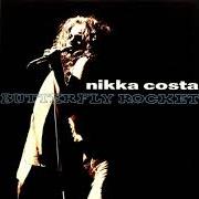 Der musikalische text I DO BELIEVE von NIKKA COSTA ist auch in dem Album vorhanden Butterfly rocket (1996)