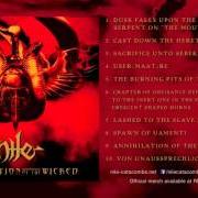 Der musikalische text CAST DOWN THE HERETIC von NILE ist auch in dem Album vorhanden Annihilation of the wicked (2005)