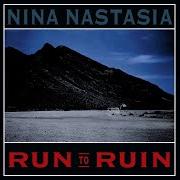 Der musikalische text WHILE WE TALK von NINA NASTASIA ist auch in dem Album vorhanden Run to ruin (2003)