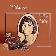 Der musikalische text DON'T EXPLAIN von NINA SIMONE ist auch in dem Album vorhanden Let it all out (1966)
