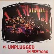 Der musikalische text PLATEAU von NIRVANA ist auch in dem Album vorhanden Unplugged in new york (1994)