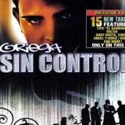 Der musikalische text BAILALO SIN MIEDO von NORIEGA ist auch in dem Album vorhanden Sin control (2006)