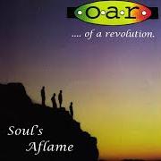 Der musikalische text RAN AWAY TO THE TOP OF THE WORLD TODAY von O.A.R. (OF A REVOLUTION) ist auch in dem Album vorhanden Souls aflame (2001)