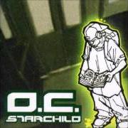 Der musikalische text 1NCE AGAIN von O.C. ist auch in dem Album vorhanden Starchild (2005)