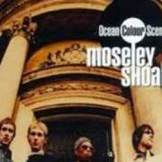 Der musikalische text YOU'VE GOT IT BAD von OCEAN COLOUR SCENE ist auch in dem Album vorhanden Moseley shoals (1996)