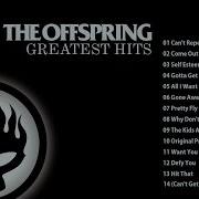 Der musikalische text SELF ESTEEM von THE OFFSPRING ist auch in dem Album vorhanden Greatest hits (2005)