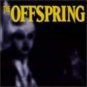 Der musikalische text ELDERS von THE OFFSPRING ist auch in dem Album vorhanden The offspring (1989)