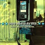 Der musikalische text HOLIDAYS von ONE MAN ARMY ist auch in dem Album vorhanden Last word spoken (2000)
