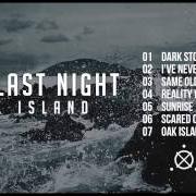 Der musikalische text I'VE NEVER FELT THIS WAY von OUR LAST NIGHT ist auch in dem Album vorhanden Oak island (2013)
