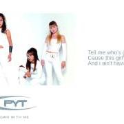 Der musikalische text CALL ME ANYTIME von P.Y.T. ist auch in dem Album vorhanden P.Y.T. (down with me) (2001)