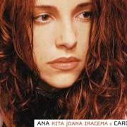Der musikalische text ENCOSTAR NA TUA von ANA CAROLINA ist auch in dem Album vorhanden Estampado (2003)
