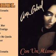 Der musikalische text EL GALLO DE ORO von ANA GABRIEL ist auch in dem Album vorhanden Con un mismo corazón (1997)