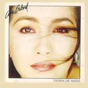 Der musikalische text RECUERDOS von ANA GABRIEL ist auch in dem Album vorhanden Tierra de nadie (1988)