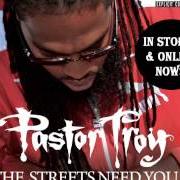 Der musikalische text BACKSEAT von PASTOR TROY ist auch in dem Album vorhanden The streets need you (2013)