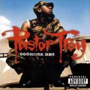 Der musikalische text OUTRO von PASTOR TROY ist auch in dem Album vorhanden Universal soldier (2002)