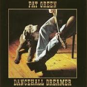 Der musikalische text PAT & JACK'S BLUES von PAT GREEN ist auch in dem Album vorhanden Dancehall dreamer (1995)