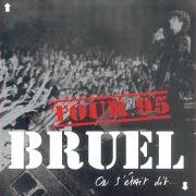 Der musikalische text POUR EXISTER von PATRICK BRUEL ist auch in dem Album vorhanden On s'était dit (live) (1995)