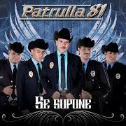 Der musikalische text NECESITO UNA COMPAÑERA von PATRULLA 81 ist auch in dem Album vorhanden Se supone (2012)
