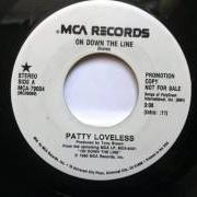 Der musikalische text I'VE GOT TO STOP LOVING YOU (AND START LIVING AGAIN) von PATTY LOVELESS ist auch in dem Album vorhanden On down the line (2001)