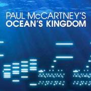 Der musikalische text MOVEMENT 4 MOONRISE von PAUL MCCARTNEY ist auch in dem Album vorhanden Ocean's kingdom (2011)
