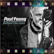 Der musikalische text YOU GET THINGS DONE von PAUL YOUNG ist auch in dem Album vorhanden Behind the lens (2023)