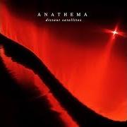 Der musikalische text YOU'RE NOT ALONE von ANATHEMA ist auch in dem Album vorhanden Distant satellites (2014)