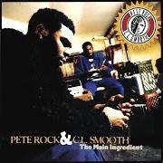 Der musikalische text THE MAIN INGREDIENT von PETE ROCK & C.L. SMOOTH ist auch in dem Album vorhanden The main ingredient (1994)