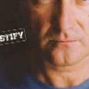 Der musikalische text YOU TOUCH MY HEART von PHIL COLLINS ist auch in dem Album vorhanden Testify (2002)