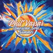 Der musikalische text JUST ANOTHER DAY IN PARADISE von PHIL VASSAR ist auch in dem Album vorhanden Phil vassar (2000)
