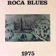 Der musikalische text ROCA BLUES von PIERANGELO BERTOLI ist auch in dem Album vorhanden S'at ven in meint (1978)
