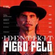 Der musikalische text DEA MUSICA von PIERO PELÙ ist auch in dem Album vorhanden Identikit (2013)
