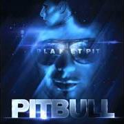 Der musikalische text RAIN OVER ME von PITBULL ist auch in dem Album vorhanden Planet pit (2011)