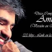 Der musikalische text AMA CREDI E VAI von ANDREA BOCELLI ist auch in dem Album vorhanden Amore (2006)