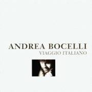 Der musikalische text MESSAGGIO BOCELLI von ANDREA BOCELLI ist auch in dem Album vorhanden Viaggio italiano (1995)