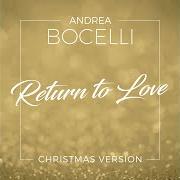 Der musikalische text RETURN TO LOVE von ANDREA BOCELLI ist auch in dem Album vorhanden Sì forever: the diamond edition (2019)