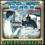 Der musikalische text SLANGIN' ROCKS von PROJECT PAT ist auch in dem Album vorhanden Ghetty green (1999)