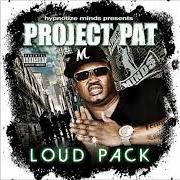 Der musikalische text KELLY GREEN von PROJECT PAT ist auch in dem Album vorhanden Loud pack (2011)