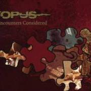 Der musikalische text INSECTS von PSYOPUS ist auch in dem Album vorhanden Our puzzling encounters considered (2007)