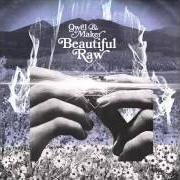 Der musikalische text EN GARDE von QWEL & MAKER ist auch in dem Album vorhanden Beautiful raw (2013)
